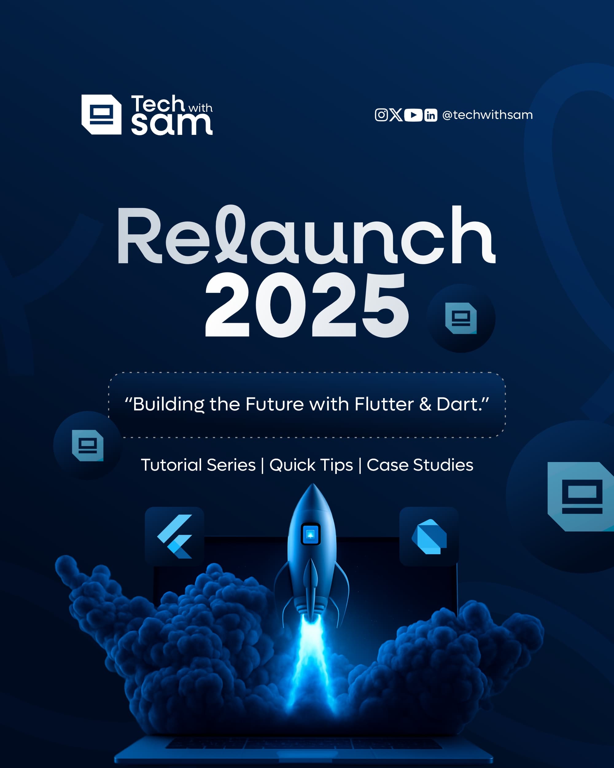 Tech With Sam is Back: Building the Future with Flutter & Dart.
